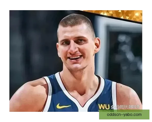 约基奇单季28次三双遥遥领先 第二第三合计不及他一人